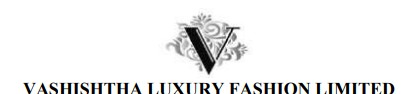 Vashishtha Luxury Fashion Ltd